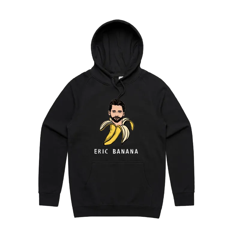 Eric Banana 🍌 - Unisex Hoodie