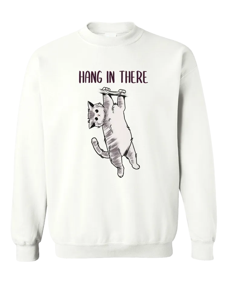 Hang In There (Cat) - Sweatshirt